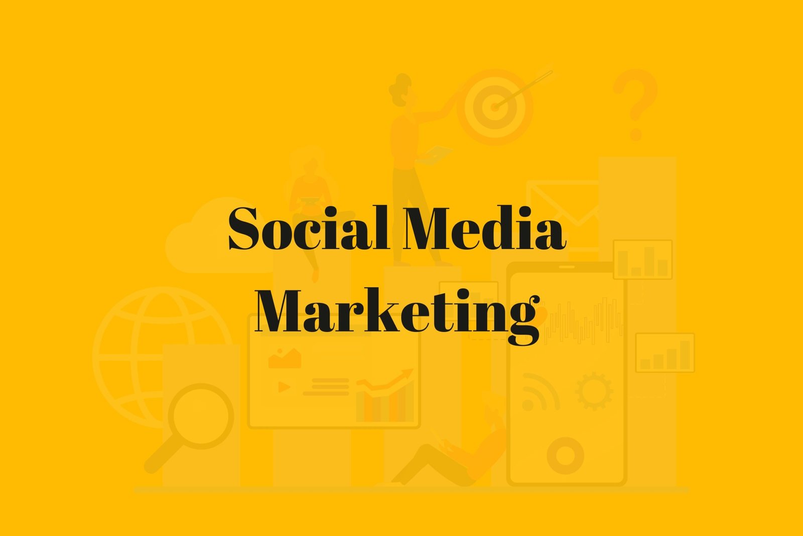 Social Media Marketing